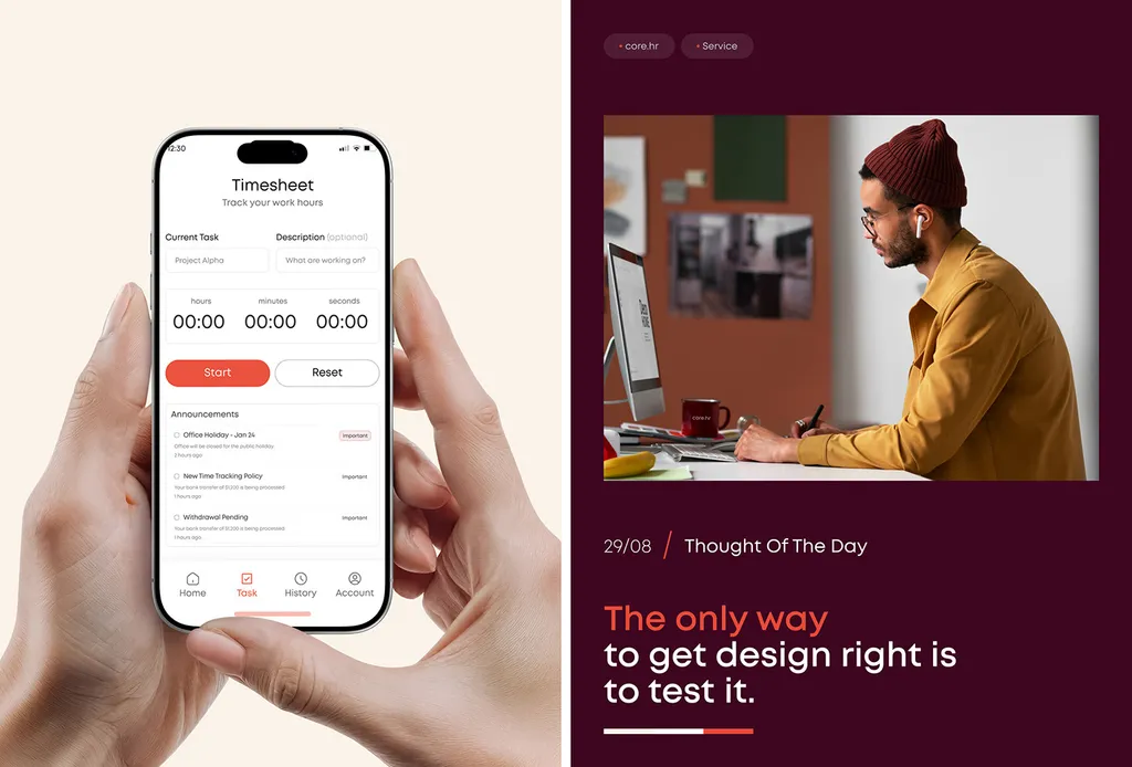 Hand holding a phone with the core.hr timesheet next to a poster: “The only way to get design right is to test it”