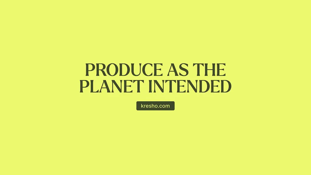Kresho line on lime: “Produce as the planet intended”