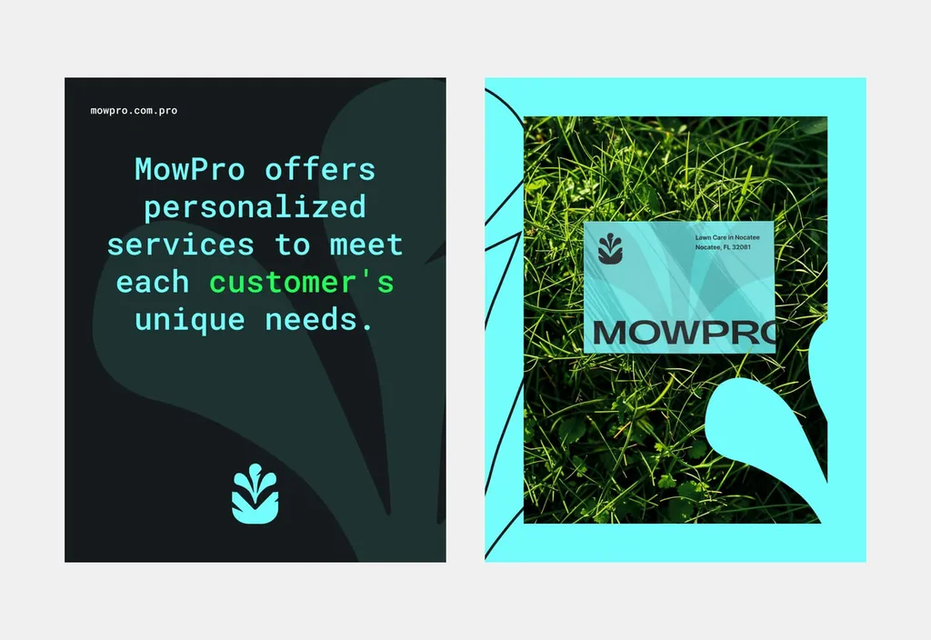MowPro posters: “MowPro offers personalized services to meet each customer’s unique needs.”