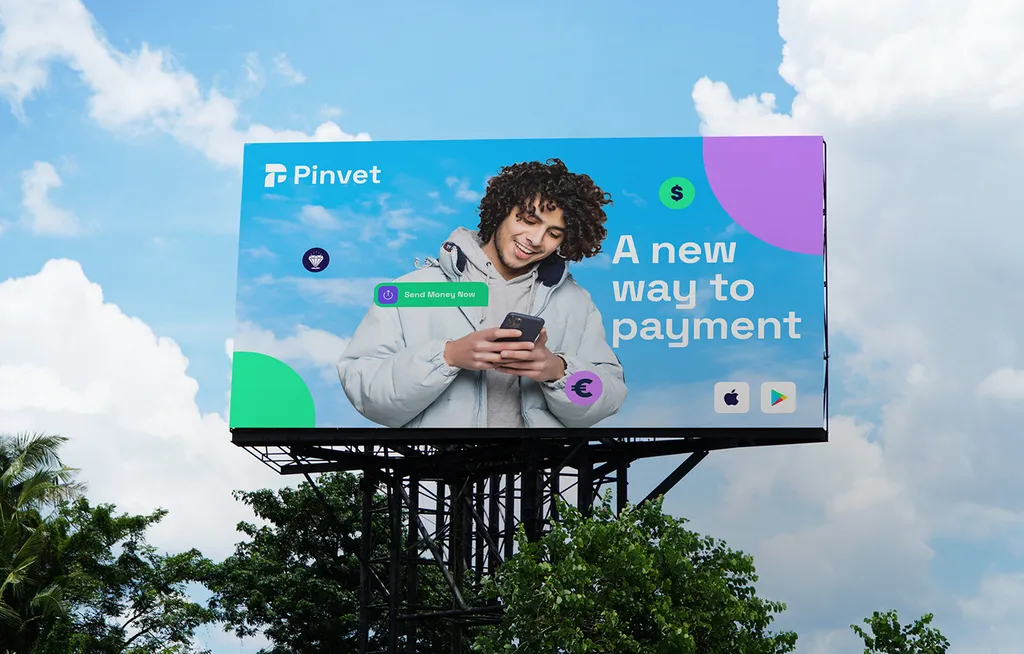 Pinvet billboard against a blue sky: “A new way to payment” with a curly-haired young man smiling at his phone