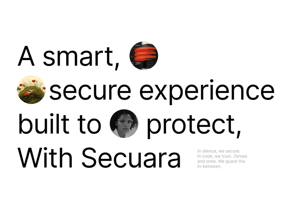 Secuara line: “A smart, secure experience built to protect, with Secuara”
